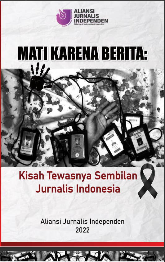 Mati Karena Berita: Kisah Tewasnya Sembilan Jurnalis Indonesia
